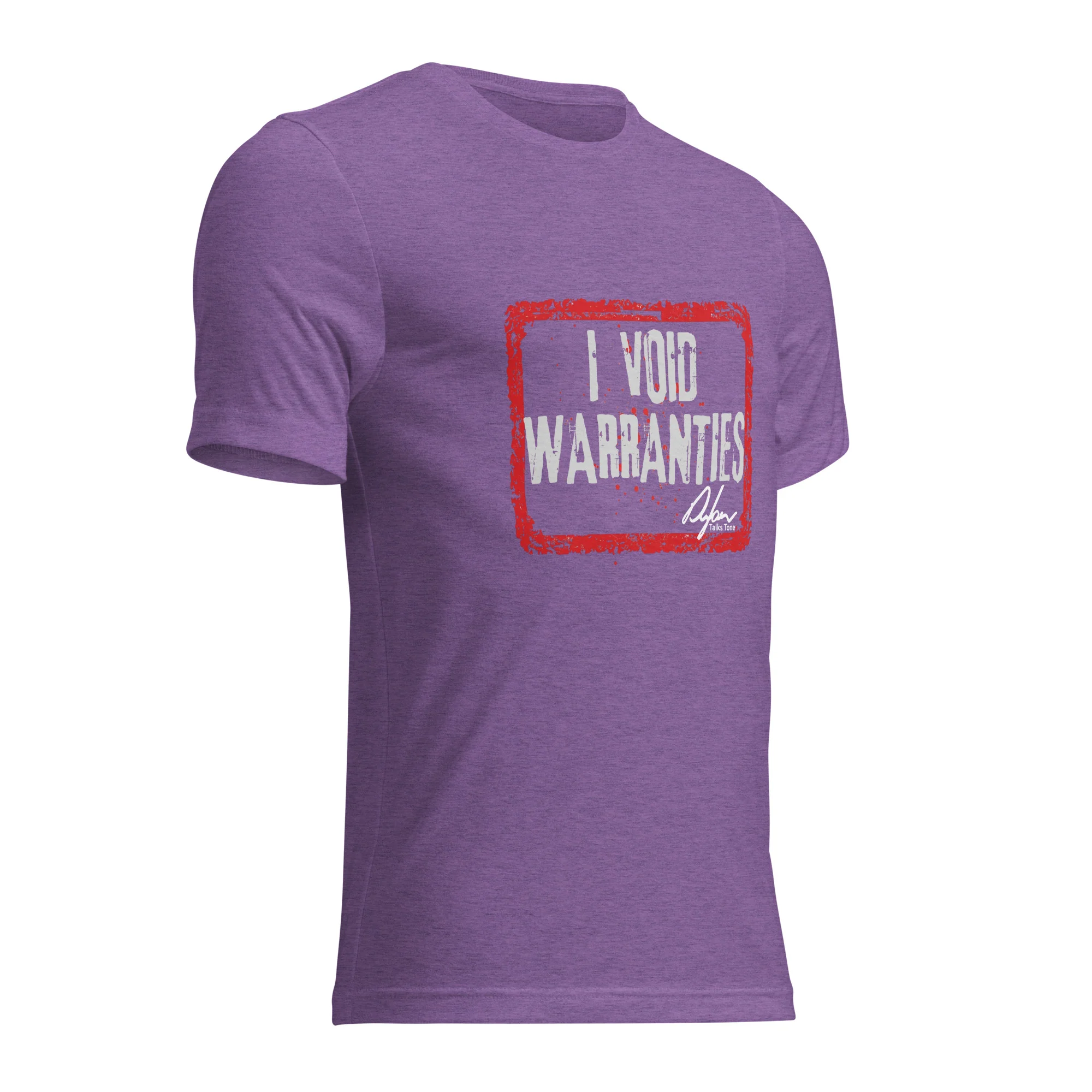 I VOID WARRANTIES T-Shirt - Image 11