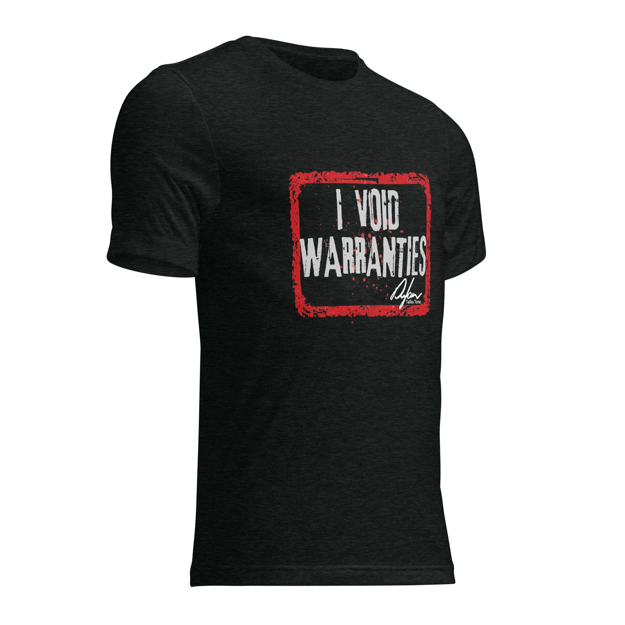I VOID WARRANTIES T-Shirt - Image 3