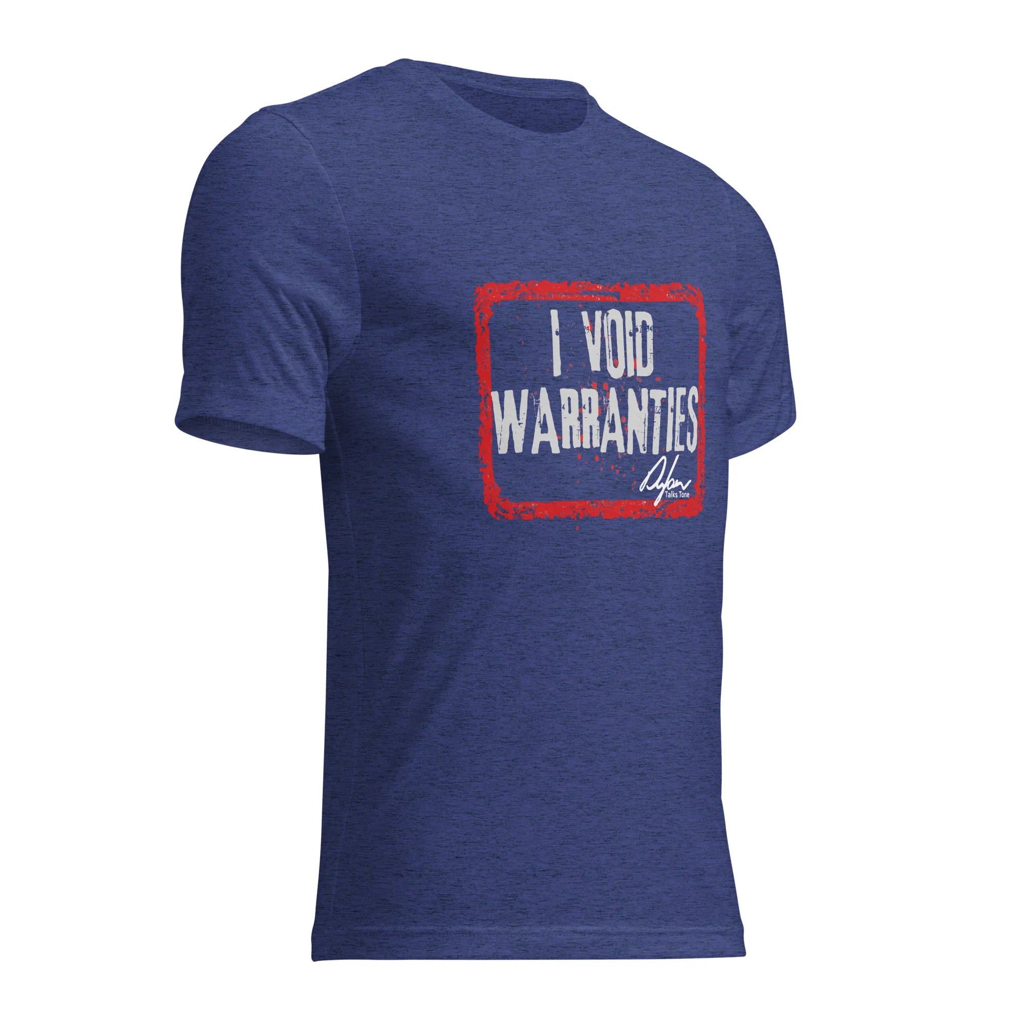 I VOID WARRANTIES T-Shirt - Image 7